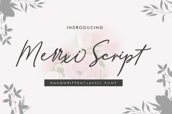 Merrxi Script: The Perfect Font for Branding and Creative Business Materials